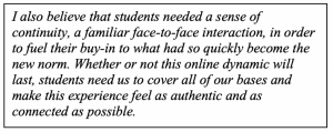 pull quote "students need us to cover all the bases and make this experience feel as authentic and as connected as possible"